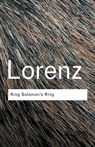 King Solomon's Ring: New Light on Animal Ways (Routledge Classics) von Routledge